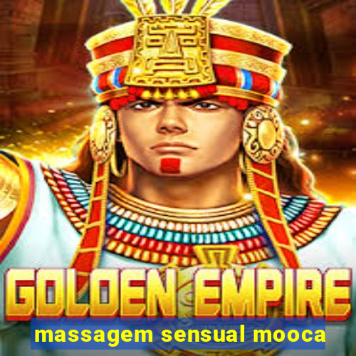 massagem sensual mooca